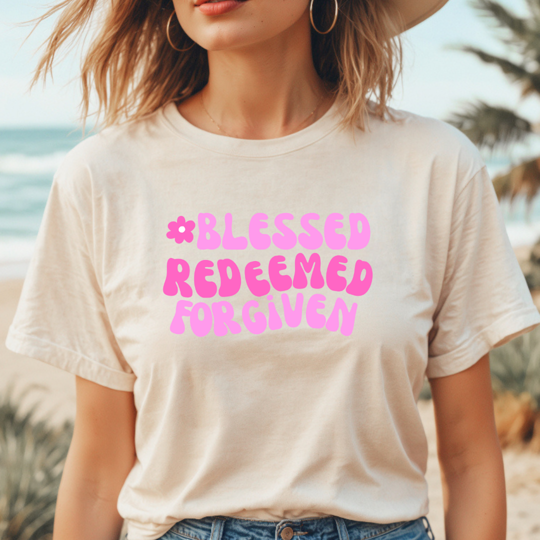 T-SHIRT Blessed Redeemed Forgiven